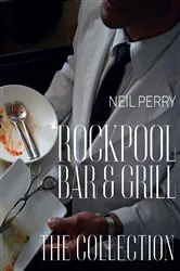 Book cover of Rockpool Bar and Grill by Neil Perry