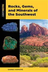 Book cover of Rocks, Gems, and Minerals of the Southwest (2nd ed.) by Unknown