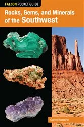 Book cover of Rocks, Gems, and Minerals of the Southwest by Garret Romaine