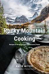 Book cover of Rocky Mountain Cooking by Katie Mitzel