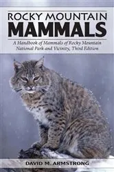 Book cover of Rocky Mountain Mammals by David M. Armstrong