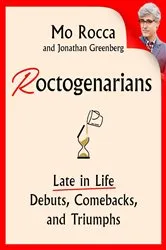 Book cover of Roctogenarians by Mo Rocca