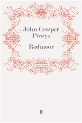Book cover of Rodmoor by John Cowper Powys