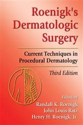 Book cover of Roenigk's Dermatologic Surgery (3rd ed.) by Randall K. Roenigk