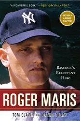 Book cover of Roger Maris by Tom Clavin