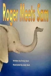 Book cover of Roger Meets Sam by Emily Stoh