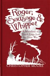 Book cover of Roger, Sausage and Whippet by Christopher Moore