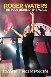 Book cover of Roger Waters by Dave Thompson