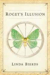 Book cover of Roget's Illusion by Linda Bierds