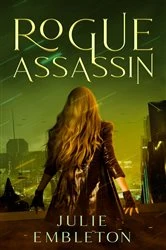 Book cover of Rogue Assassin by Julie Embleton