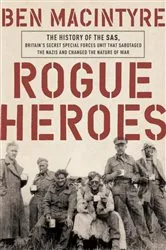 Book cover of Rogue Heroes by Ben Macintyre