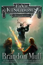 Book cover of Rogue Knight by Brandon Mull