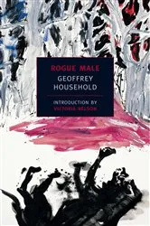 Book cover of Rogue Male by Geoffrey Household