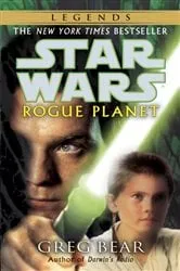 Book cover of Rogue Planet: Star Wars Legends by Unknown