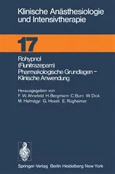 Book cover of Rohypnol (Flunitrazepam), Pharmakologische Grundlagen, Klinische Anwendung by F.W. Ahnefeld