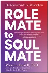 Book cover of Role Mate to Soul Mate by Warren Farrell