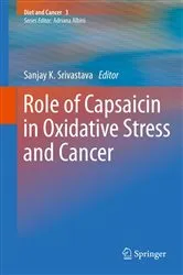 Book cover of Role of Capsaicin in Oxidative Stress and Cancer by Sanjay K. Srivastava