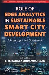 Book cover of Role of Edge Analytics in Sustainable Smart City Development by G. R. Kanagachidambaresan