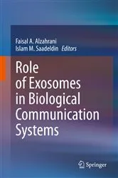 Book cover of Role of Exosomes in Biological Communication Systems by Faisal A. Alzahrani