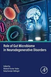 Book cover of Role of Gut Microbiome in Neurodegenerative Disorders by Mukesh Kumar Yadav PhD