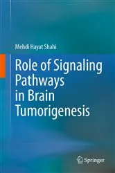 Book cover of Role of Signaling Pathways in Brain Tumorigenesis by Mehdi Hayat Shahi
