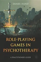 Book cover of Role-Playing Games in Psychotherapy by Daniel Hand