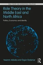 Book cover of Role Theory in the Middle East and North Africa by Yasemin Akbaba