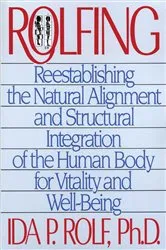 Book cover of Rolfing by Ida P. Rolf