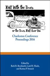 Book cover of Roll with the Times, or the Times Roll Over You by Beth R. Bernhardt
