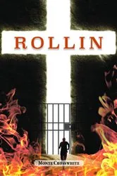Book cover of Rollin by Monte Crosswhite