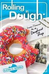 Book cover of Rolling in Dough by Glenn G. Sparks