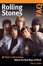 Book cover of Rolling Stones FAQ by Gary J. Jucha