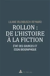 Book cover of Rollon : de l’histoire à la fiction by Liliane Irlenbusch-Reynard