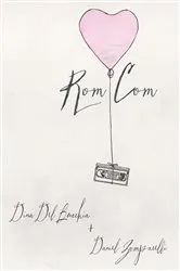 Book cover of Rom Com by Dina Del Bucchia