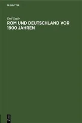 Book cover of Rom und Deutschland vor 1900 Jahren by Emil Sadée