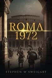 Book cover of ROMA 1972 by Stephen Sweigart
