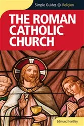 Book cover of Roman Catholic Church - Simple Guides by Edmund Hartley