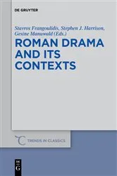 Book cover of Roman Drama and its Contexts by Stavros Frangoulidis