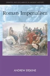 Book cover of Roman Imperialism by Andrew Erskine
