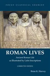 Book cover of Roman Lives, Corrected Edition by Brian K. Harvey