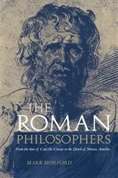 Book cover of Roman Philosophers by Mark Morford
