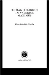 Book cover of Roman Religion in Valerius Maximus by Hans-Friedrich Mueller