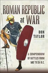 Book cover of Roman Republic at War by Don Taylor