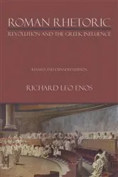 Book cover of Roman Rhetoric by Richard Leo Enos
