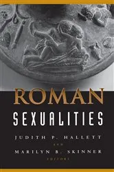 Book cover of Roman Sexualities by Judith P. Hallett