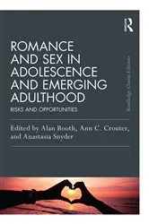 Book cover of Romance and Sex in Adolescence and Emerging Adulthood by Ann C. Crouter