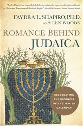 Book cover of Romance Behind Judaica by Faydra Shapiro