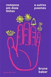 Book cover of Romance em doze linhas e outros poemas by Bruna Beber