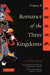 Book cover of Romance of the Three Kingdoms Volume 2 by Lo Kuan-Chung