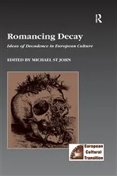 Book cover of Romancing Decay by Michael St John
